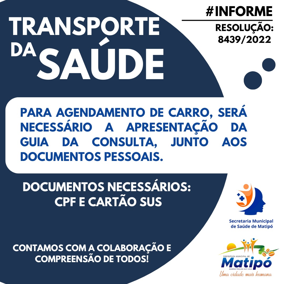 Para Agendamento de Transporte da Saúde Será Necessário a Guia de Consulta e Documentos Pessoais.