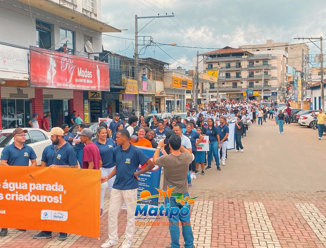 Prefeitura de Matipó realiza Passeata de Mobilização Social no Combate à Dengue.